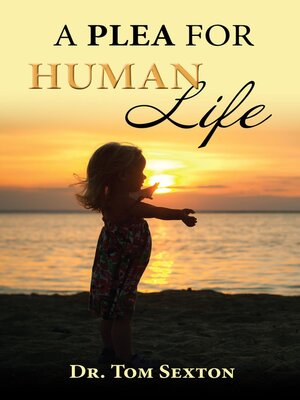 cover image of A Plea For Human Life